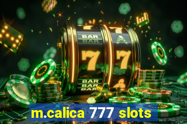 m.calica 777 slots